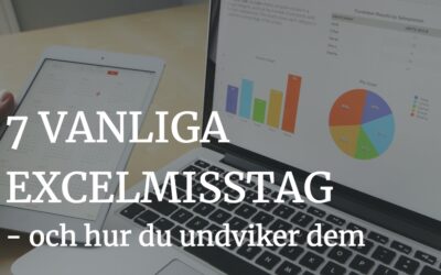 7 vanliga Excel-misstag